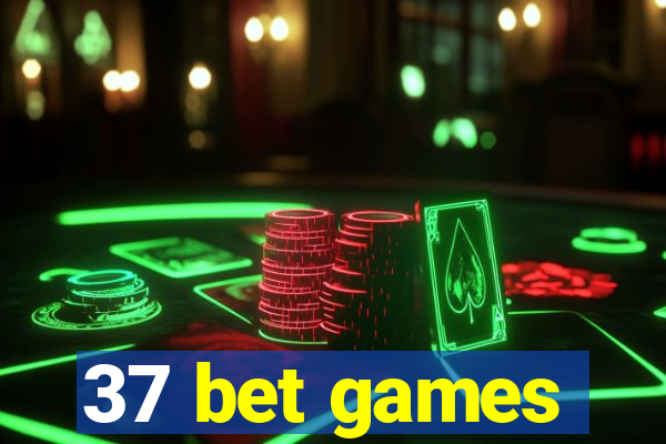 37 bet games